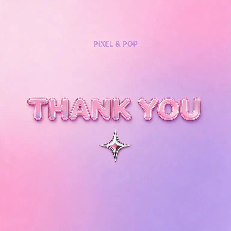 Thank you sticker for PIXEL & POP THANK YOU, an AI-generated example made with Seedream 5.0 Pro